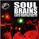 Soul Brains - A Bad Brains Reunion - Live At Maritime Hall SF